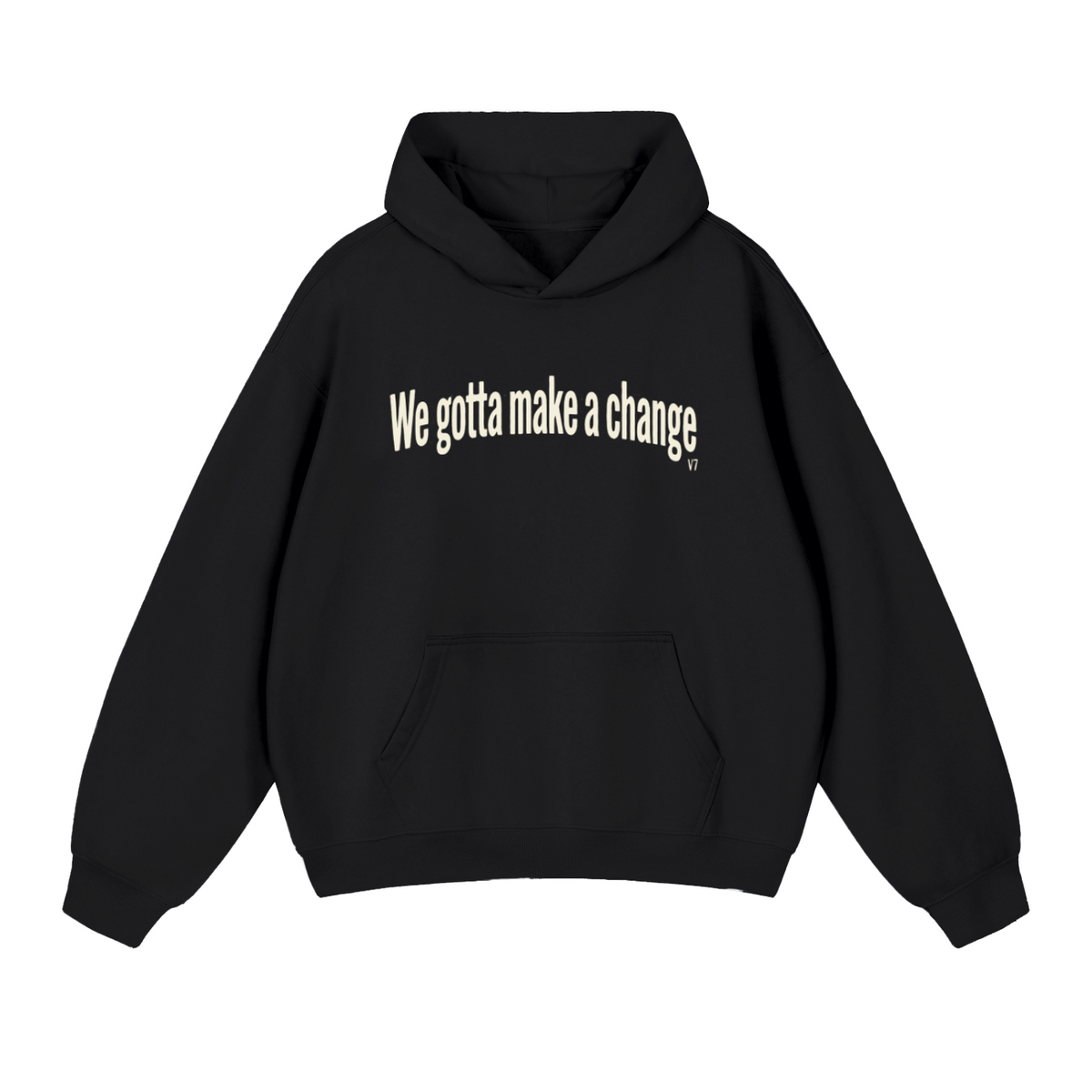 V7 Make a Change Heavyweight Hoodie