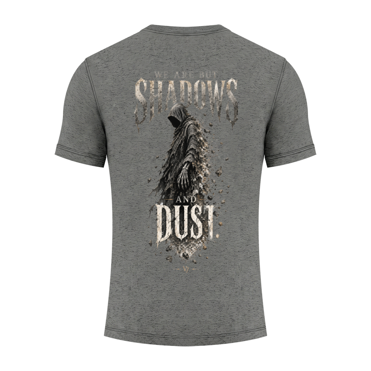 A heather gray short-sleeve t-shirt shown from the back, featuring a large graphic print of a hooded skeleton figure with the text 'SHADOWS AND DUST' in a distressed, metallic-style font.
