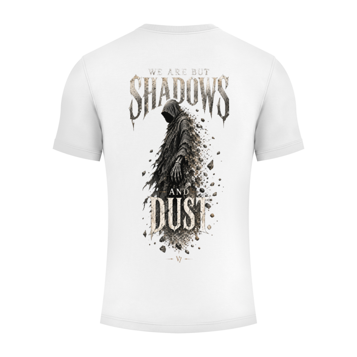 White short-sleeve t-shirt shown from the back, featuring a large distressed graphic print of a hooded figure and the text 'WE ARE BUT SHADOWS AND DUST'.